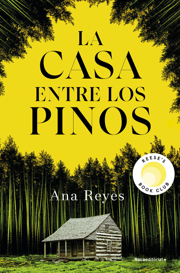 LA CASA ENTRE LOS PINOS, de REYES, ANA | portada del libro