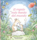 EL REGALO MAS BONITO DEL MUNDO, de Mireia Olivé Obradors | portada del libro