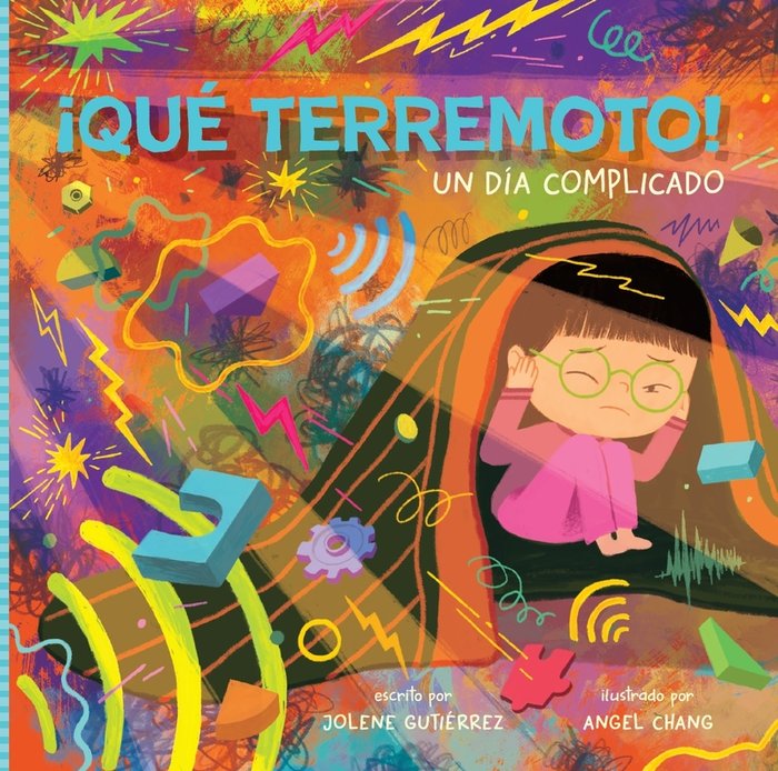 ¡QUE TERREMOTO! UN DIA COMPLICADO, de CHANG | portada del libro