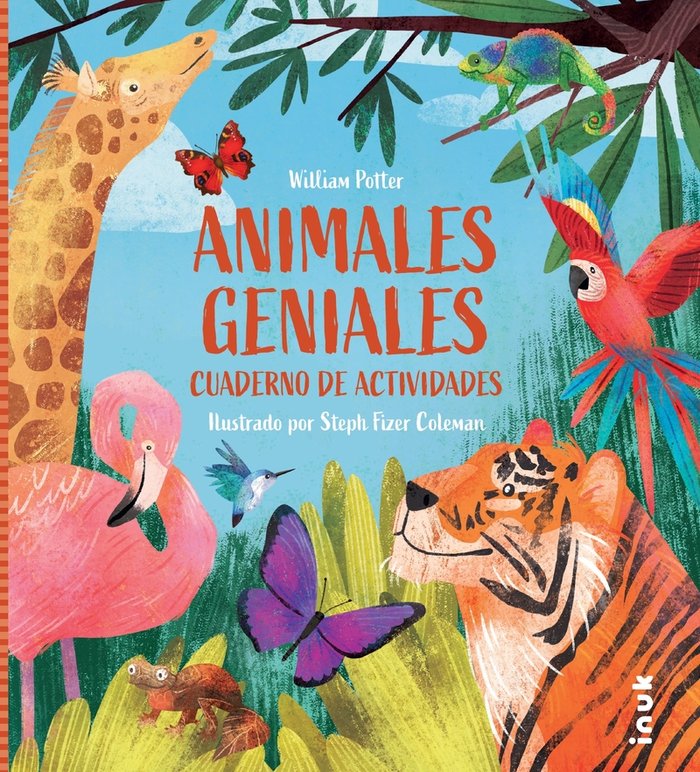 ANIMALES GENIALES. CUADERNO DE ACTIVIDADES, de FIZER, STEPHANIE | portada del libro