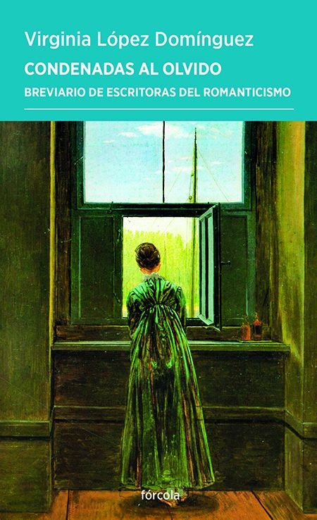 CONDENADAS AL OLVIDO, de LOPEZ DOMINGUEZ, VIRGINIA ELENA | portada del libro