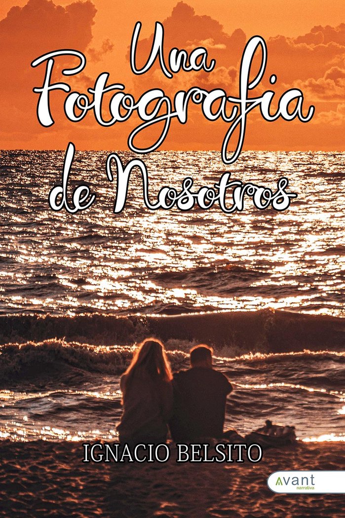 UNA FOTOGRAFÍA DE NOSOTROS, de Belsito, Ignacio | portada del libro