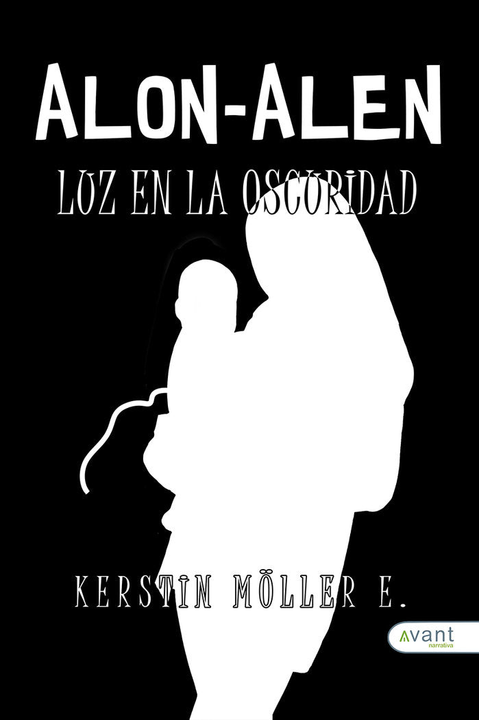 ALÓN - ALÉN LUZ EN LA OSCURIDAD, de Möller, Kerstein | portada del libro