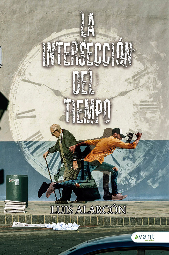 LA INTERSECCIÓN DEL TIEMPO, de Alarcón, Luis | portada del libro