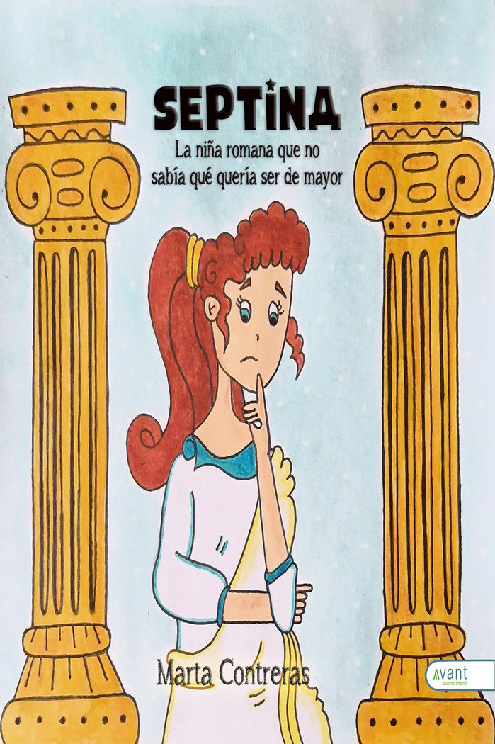 SEPTINA, LA NIÑA ROMANA QUE NO SABÍA QUÉ QUERÍA SER DE MAYOR, de Contreras, Marta | portada del libro