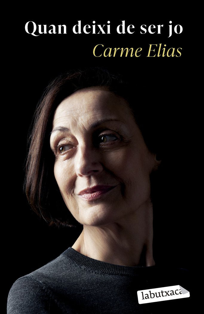 QUAN DEIXI DE SER JO, de CARME ELIAS | portada del libro