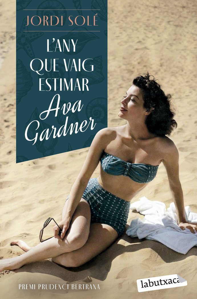 L'any que vaig estimar Ava Gardner, de SOLE, JORDI | portada del libro
