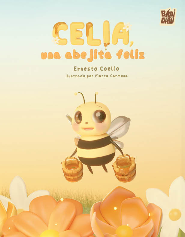 CELIA, UNA ABEJITA FELIZ, de COELLO, ERNESTO | portada del libro