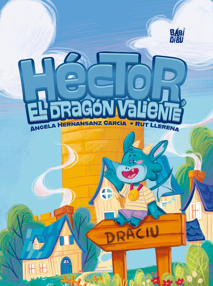 HECTOR, EL DRAGON VALIENTE, de HERNANSANZ GARCIA, ANGELA | portada del libro