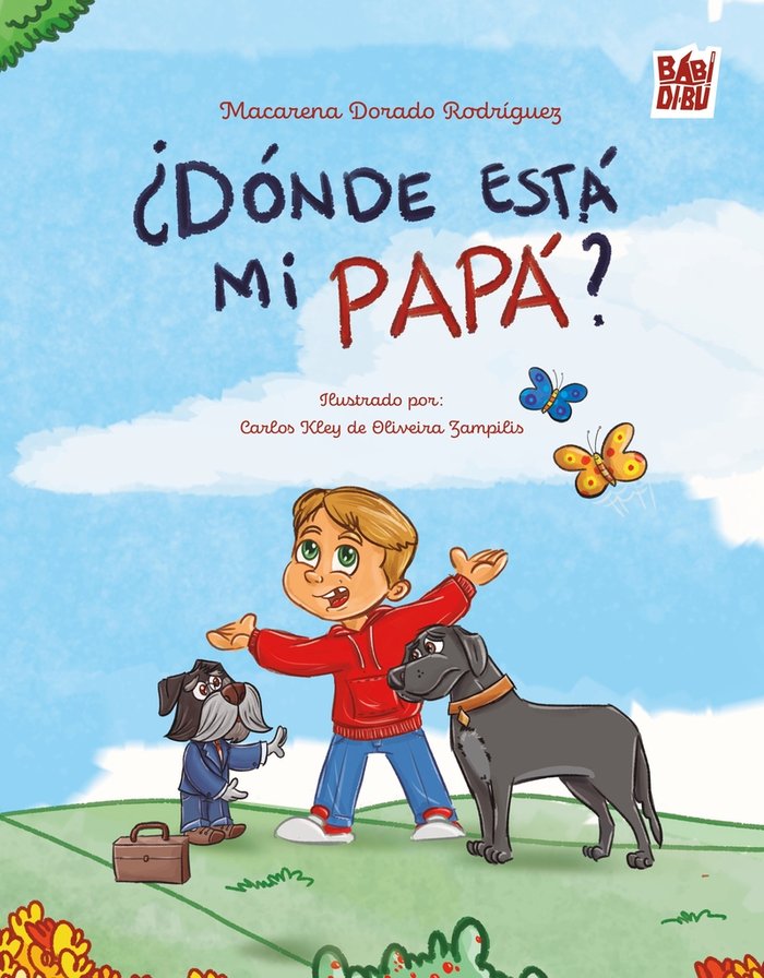 Donde esta mi papa?, de DORADO RODRIGUEZ,MACARENA | portada del libro