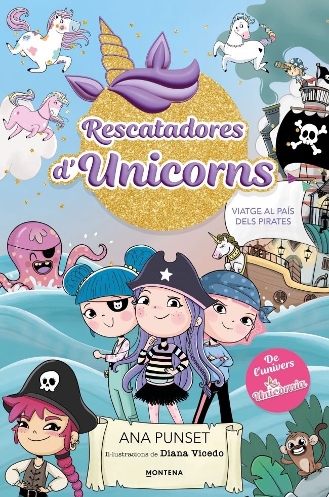 RESCATADORES D'UNICORNS 4 - VIATGE AL PAIS DELS PIRATES, de PUNSET, ANA | portada del libro