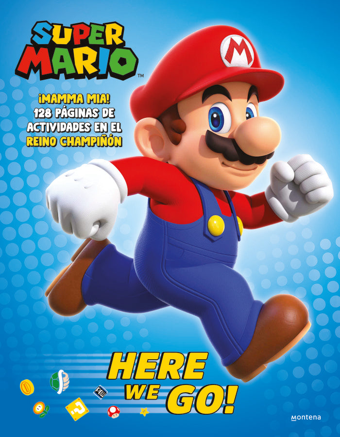 SUPER MARIO HERE WE GO, de NINTENDO | portada del libro