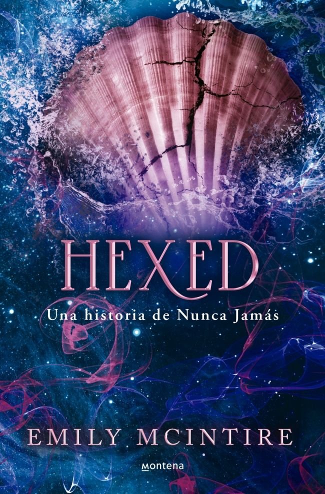 HEXED NUNCA JAMAS 6, de EMILY MCINTIRE | portada del libro