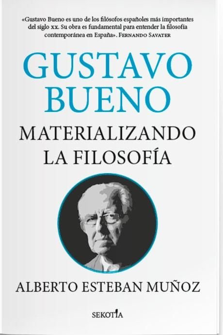 GUSTAVO BUENO, de ESTEBAN MUÑOZ, ALBERTO | portada del libro