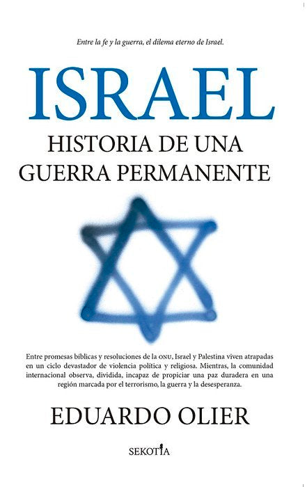 ISRAEL: HISTORIA DE UNA GUERRA PERMANENTE, de OLIER,EDUARDO | portada del libro