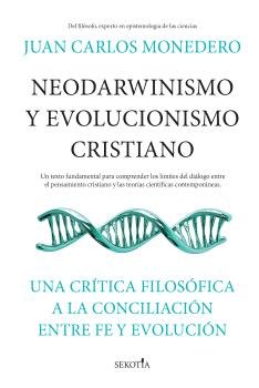 NEODARWINISMO Y EVOLUCIONISMO CRISTIANO, de MONEDERO, JUAN CARLOS | portada del libro