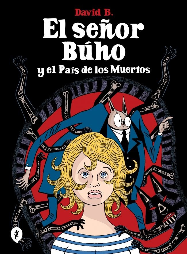 SEÑOR BUHO Y EL PAIS DE LOS MUERTOS, de DAVID B | portada del libro