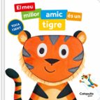 El meu millor amic és un tigre, de SIAN ROBERTS | portada del libro