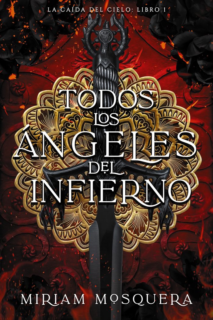 TODOS LOS ANGELES DEL INFIERNO, de MOSQUERA, MIRIAM | portada del libro