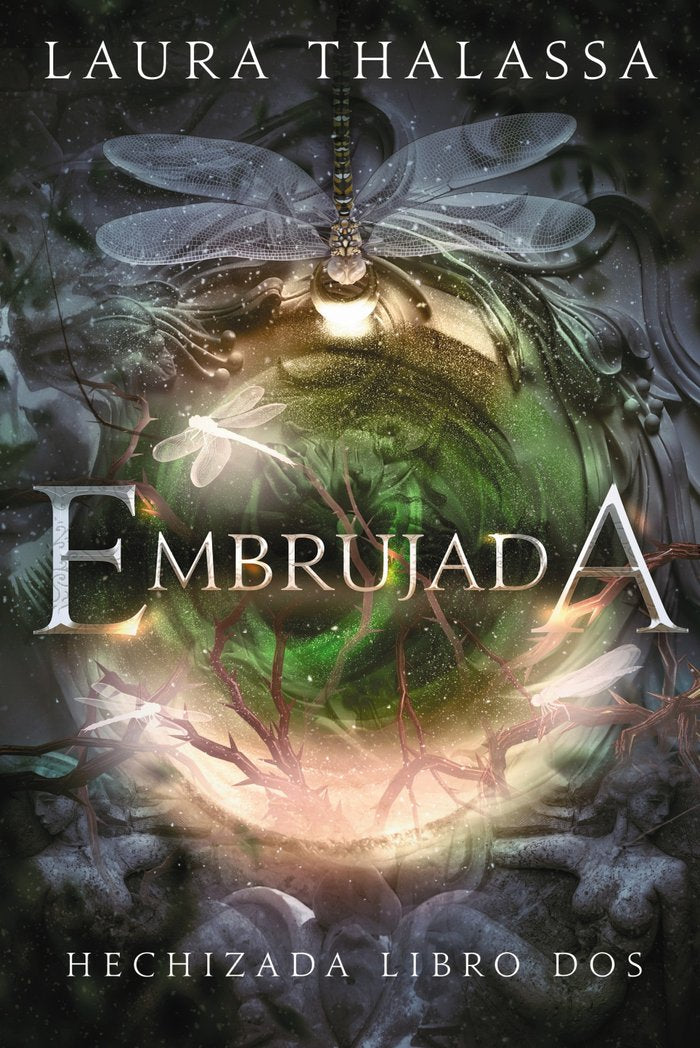 EMBRUJADA, de THALASSA, LAURA | portada del libro
