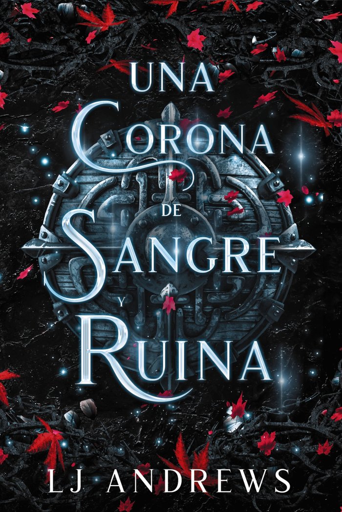 UNA CORONA DE SANGRE Y RUINA, de ANDREWS, LJ | portada del libro