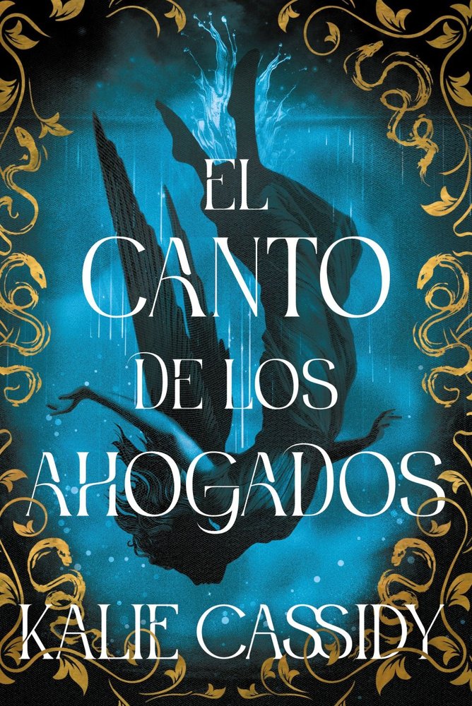 El canto de los ahogados, de KASSIDY, KALIE | portada del libro