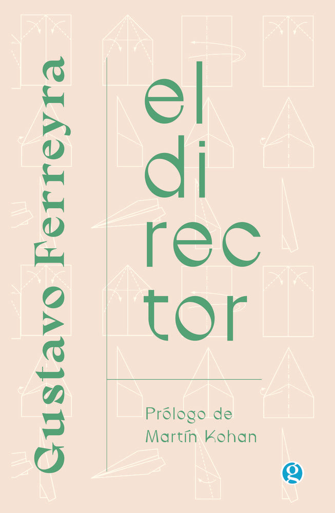 EL DIRECTOR, de FERREYRA, GUSTAVO | portada del libro