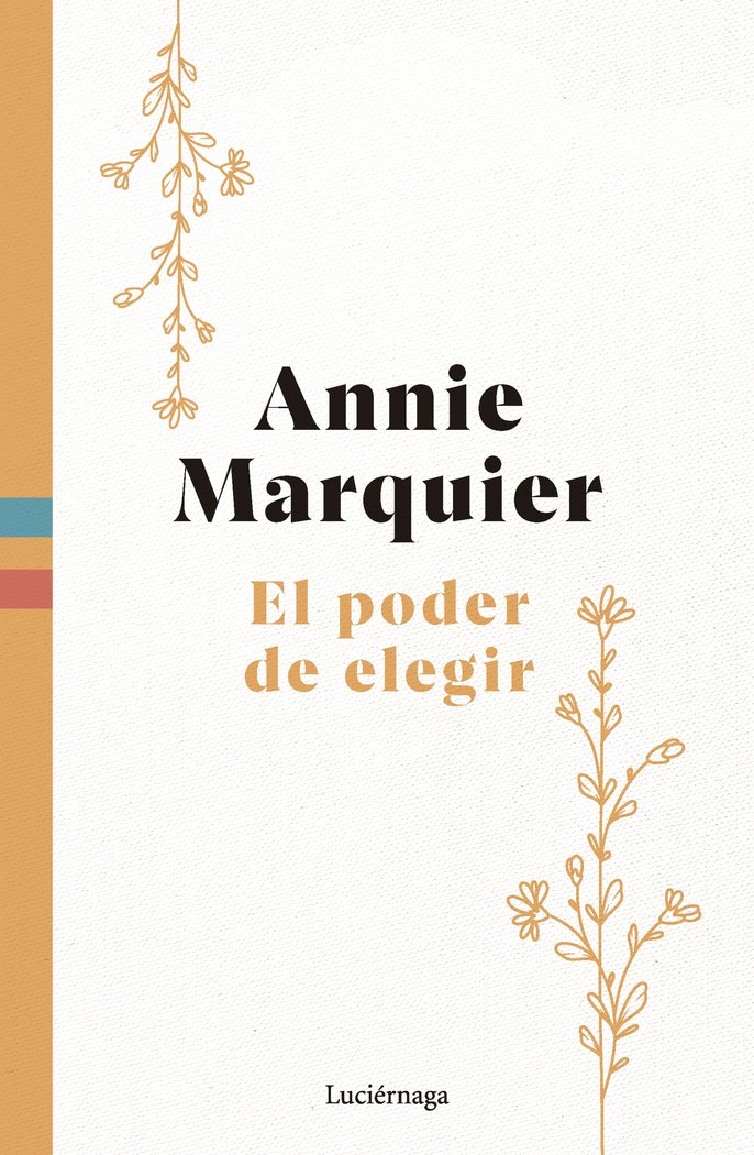 El poder de elegir, de MARQUIER, ANNIE | portada del libro