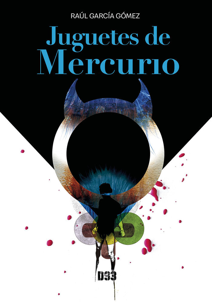 Juguetes de mercurio, de García, Raúl | portada del libro
