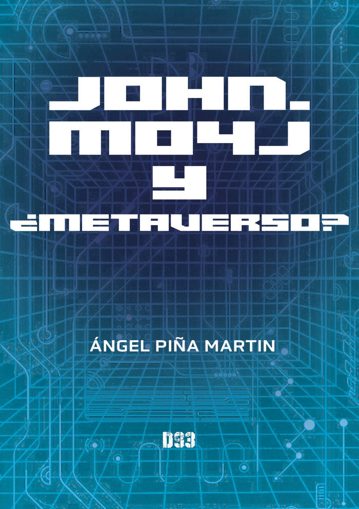 John, Mo4J y ¿Metaverso?, de Piña, Ángel | portada del libro