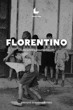 Florentino, de SUMMERS, ENRIQUE | portada del libro
