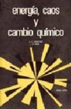 Energía, caos y cambio químico, de JOHNSTONE A H | portada del libro