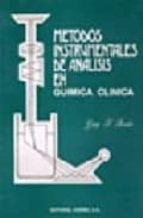 Métodos instrumentales de análisis de química clínica, de GARY T. BENDER | portada del libro
