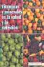 Vitaminas y minerales en la salud y la nutrición, de MATTI TOLONEN | portada del libro