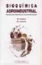 Bioquímica agroindustrial, de Guy Linden | portada del libro