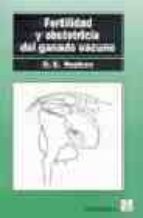 Fertilidad y obstetricia del ganado, de D.E. NOAKES | portada del libro