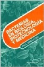 Bacterias en biología, biotecnología y medicina, de Paul Singleton | portada del libro