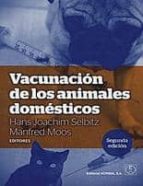 Vacunación de los animales domésticos, de HANS JOACHIM SELBTZ | portada del libro