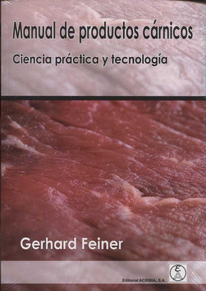MANUAL DE PRODUCTOS CÁRNICOS, de FEINER | portada del libro