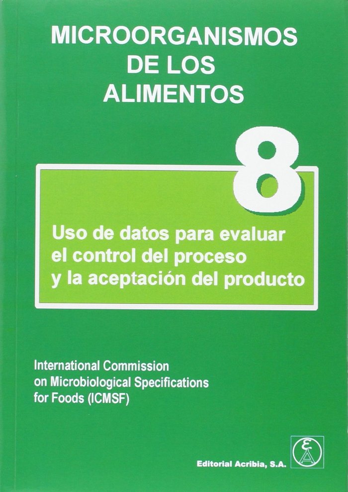 MICROORGANISMOS DE LOS ALIMENTOS 8, de ICMSF | portada del libro