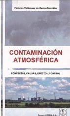 CONTAMINACION ATMOSFERICA, de FEDERICO VELAZQUEZ DE CASTRO | portada del libro