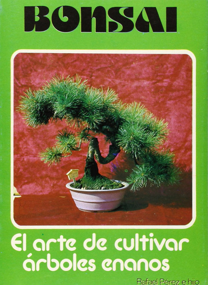 Bonsai, de PEREZ, RAFAEL | portada del libro