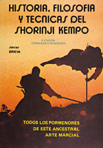 Historia, Filosofía y técnicas del Shorinji Kempo, de Javier | portada del libro