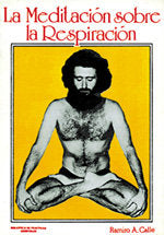 MEDITACION SOBRE LA RESPIRACION, LA, de CALLE, RAMIRO A. | portada del libro