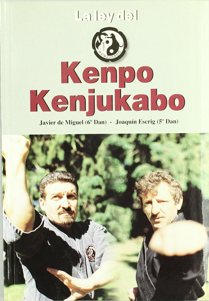 La ley de kenpo kenjukabo, de MIGUEL SANTOS, JAVIER DE | portada del libro