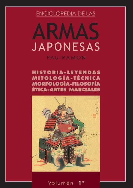 ENCICLOPEDIA DE LAS ARMAS JAPONESAS, de PLANELLAS VIDAL, PAU-RAMON | portada del libro