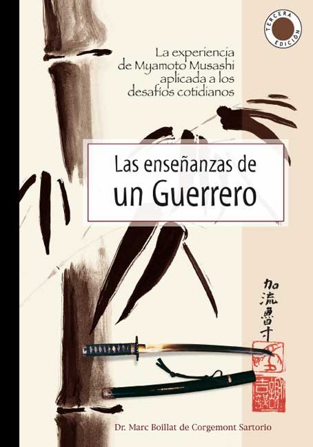 ENSEÑANZAS DE UN GUERRERO, LAS, de BOILLAT DE CORGEMONT SARTORIO, MARC E.. | portada del libro