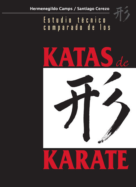 Estudio técnico comparado de los katas de karate, de CAMPS HERMENEGILDO | portada del libro