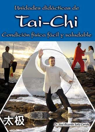 UNIDADES DIDACTICAS DE TAI-CHI, de RICARDO SOTO | portada del libro