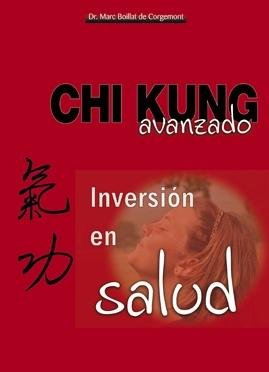 Chi Kung avanzado, de BOILLAT DE CORGEMONT, DR. MARC | portada del libro